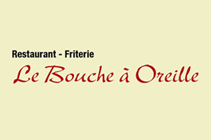 Restaurant Le Bouche à Oreille Restaurant Le Bouche à Oreille